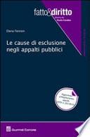 Le cause di esclusione negli appalti pubblici