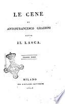 Le cene di Antonfrancesco Grazzini detto il Lasca. Volume primo [-terzo!