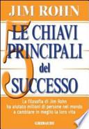 Le chiavi principali del successo