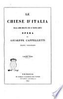 Le Chiese d'Italia dalla loro origine sino ai nostri giorni opera di Giuseppe Cappelletti