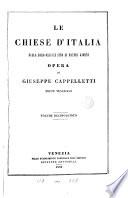 Le chiese d'Italia della loro origine sino ai nostri giorni