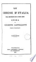 Le chiese d'Italia della loro origine sino ai nostri giorni