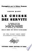 Le chiese dei Serviti: S. Maria in Via