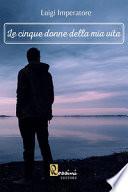 Le cinque donne della mia vita