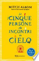 Le cinque persone che incontri in cielo