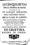 Le cinque pietre della fionda di David spiegate in cinque sermoni (etc.)