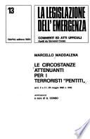 Le circostanze attenuanti per i terroristi pentiti