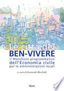 Le città del ben-vivere. Il Manifesto programmatico dell'Economia civile per le amministrazioni locali