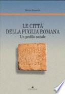 Le città della Puglia romana