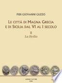 Le città di Magna Grecia e di Sicilia dal VI al I secolo
