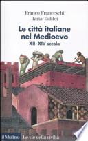 Le città italiane nel Medioevo