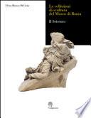 Le collezioni di scultura del Museo di Roma