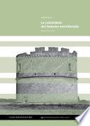 Le colombaie del Salento meridionale. Rilievi e documenti