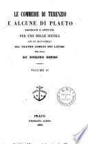 Le commedie di Terenzio e alcune di Plauto espurgate e annotate per uso delle scuole