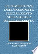LE COMPETENZE DELL'INSEGNATE SPECIALIZZATO NELLA SCUOLA DELLE DIVERSITA'