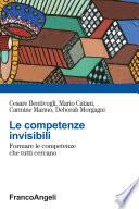 Le competenze invisibili. Formare le competenze che tutti cercano