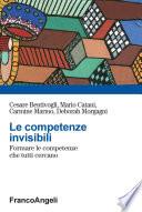 Le competenze invisibili. Formare le competenze che tutti cercano