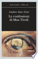 Le confessioni di Max Tivoli