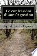 Le Confessioni Di Sant'Agostino