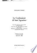 Le confessioni di Sant'Agostino: Libri IX-XIII