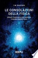 Le consolazioni della fisica