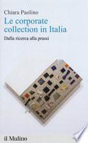 Le corporate collection in Italia. Dalla ricerca alla prassi