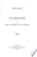 Le correzioni all' Orlando furioso.