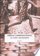 Le cose accadono
