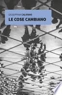 Le cose cambiano