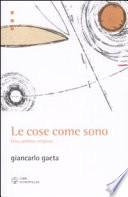 Le cose come sono