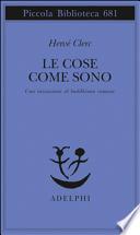 Le cose come sono. Una iniziazione al buddhismo comune