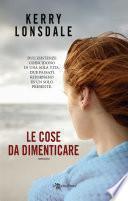 Le cose da dimenticare