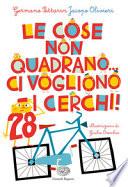Le cose non quadrano... ci vogliono i cerchi!