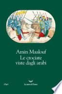 Le crociate viste dagli arabi