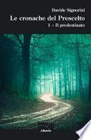 Le cronache del Prescelto