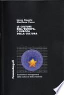 Le culture dell'Europa, l'Europa della cultura