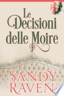 Le decisioni delle moire, (Le cronache dei Caversham, racconto breve)