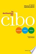Le declinazioni del cibo
