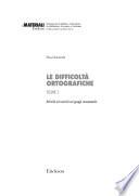 Le difficoltà ortografiche - Volume 3