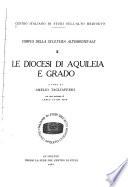 Le diocesi di Aquileia e Grado