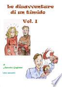 Le disavventure di un timido - Vol. I