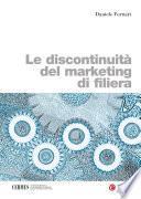 Le discontinuità del marketing di filiera