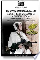 Le divisioni dell'E.N.R. 1943-1945 - Vol. 1