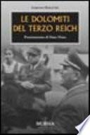 Le Dolomiti del Terzo Reich