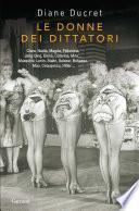 Le donne dei dittatori