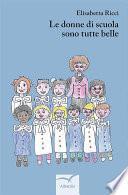 Le donne della scuola sono tutte belle