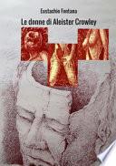 Le donne di Aleister Crowley