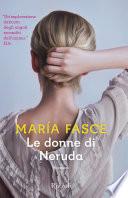 Le donne di Neruda