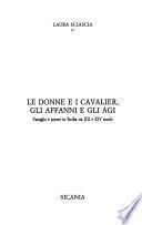 Le donne e i cavalier, gli affanni e gli agi