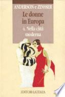 Le donne in Europa: Nella città moderna